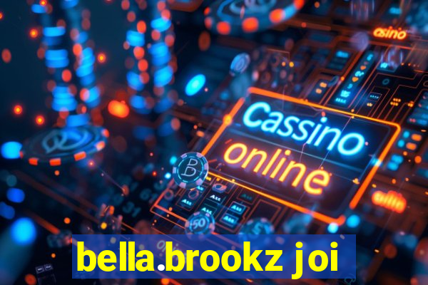 bella.brookz joi